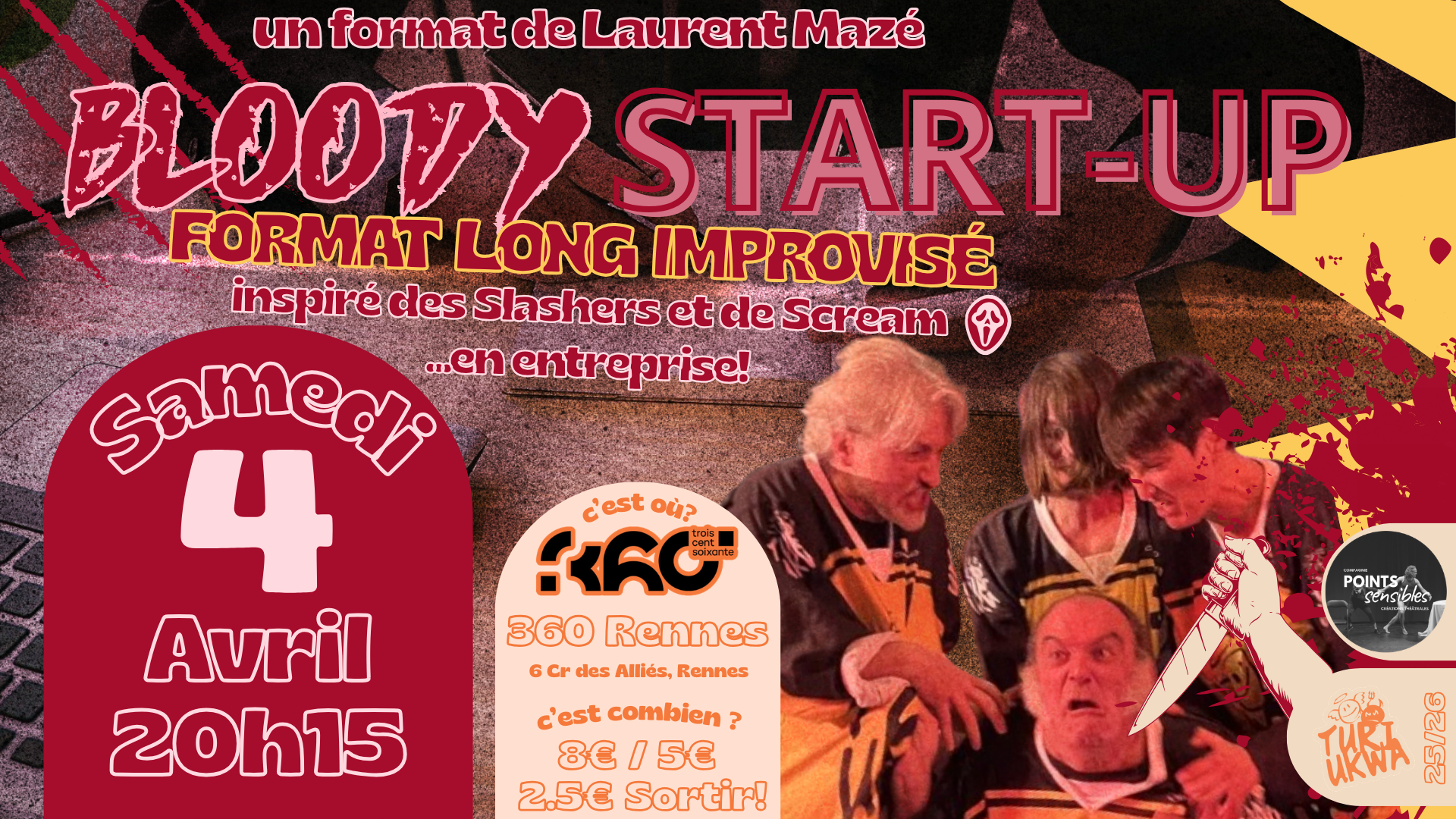 🔪 BLOODY START-UP, Format Long Improvisé, au 360 à Rennes avec Laurent Mazé